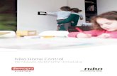 Niko Home Control - Demagro · 2020-01-30 · Niko Home Control De nieuwe elektrische installatie Niko Home Control overstijgt de mogelijkheden van de traditionele elektrische installatie.