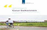 Adviesrapport Geur bekennen - Natuur en Milieu Gelderland · 2020-04-01 · 6 De Commissie vindt het gebrek aan vertrouwen niet verwonderlijk. Omwonenden merken immers dat een deel