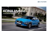 KONA Hybrid - h-static.nl · Dit nieuwste lid van de KONA-familie brengt je verder op elke liter brandstof. Dat doet hij met behulp van elektriciteit – rijden is daardoor nog leuker
