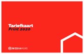 Tariefkaart Print 2020 - Mediahuis...2020/05/04  · De Telegraaf, editie Rotterdam € 41,80 55,4 € 2.876 De Telegraaf, editie Haaglanden € 41,80 68,8 € 2.316 De Telegraaf,
