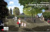 Masterplan Centrum Zevenbergen - Moerdijk · 2013-12-18 · samenvatting 7 Het Masterplan is het sluitstuk van de reeks ‘Nota van Bouwstenen’ (mei 2009), ‘Centrumvisie Zevenbergen’