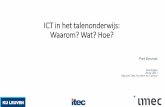 ICT in het talenonderwijs: Waarom? Wat? Hoe? - Dag van de ......Connected learning spaces • BYOD • Wireless connectivity • Students can share their screen with the trainer •