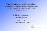 Competenties van professionals en organisaties in het ...kalliopeconsult.nl/images/8_69.pdf · • Van kwaliteit van zorg naar kwaliteit van bestaan ... Presentatie 7 mei 2013. Tilburg/Utrecht: