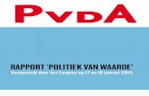 Politiek van Waarde - Partij van de Arbeid - Homepage | PvdA · De waarden beloven een mate van sociale bescherming, maar in de praktijk staat die sociale bescherming onder druk.