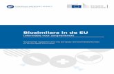 Biosimilars in de EU...biosimilars die via de EMA zijn goedgekeurd, net zo veilig en effectief zijn bij gebruik in al hun goedgekeurde indicaties als andere biologische geneesmiddelen
