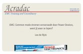EMC: Common mode stromen veroorzaakt door Power Devices ... · Lex de Rijck. Acradac Power Electronics Event 20 juni 2017 ©Acradac EMC training and Consultancy 2 Common mode currents