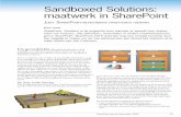 Sandboxed Solutions: maatwerk in SharePointdownload.microsoft.com/download/b/d/2/bd2e868a-f...Sandboxed Solutions: maatwerk in SharePoint JUIST SHAREPOINT-BEHEERDERS PROFITEREN HIERVAN