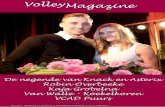 VolleyMagazine - VOLLEY VLAANDEREN · Maandelijks tijdschrift (niet in augustus) De negende van Knack en Asterix Robin Overbeeke Kaja Grobelna Van Walle - Koekelkoren VCAD Puurs VolleyMagazine.