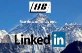 Naar de zakelijke top met - bodepackaging.nl · Activiteit IIB Leden Linkedin 2 geen profiel 17 inactief 9 actief 2 overactief >20 24 incompleet profiel Twitter 16 accounts 4 afgeschermd