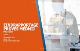 EINDRAPPORTAGE PROVES MEDMIJ...Dec 19, 2018  · Titel slide (met animatie) EINDRAPPORTAGE PROVES MEDMIJ POC FASE 3 19 december 2018 Versie: 1.0 Martijn Mallie & René Meijer. SWOT