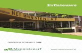 OKTO ER & NOVEMER 2016mennistenerf.nl/wp-content/uploads/2016/06/mennistererf... · 2018-01-05 · OKTO ER & NOVEMER 2016. 2 OR ANISATI IN O Doopsgezind Zorgcentrum Mennistenerf H.