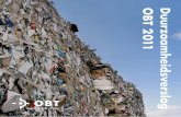 Duurzaamheidsverslag 2011 OBT - Bink...samen sterk bij het inschrijven op Europese aanbestedingen. Het totale productievolume van OBT is ten opzichte van 2010 met bijna 60.000 kg gestegen,