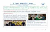 The Refereebeïnvloeden spel tegenstander en de definitie van redding in de context van de buitenspelregel. 1. Beïnvloeden spel tegenstander Verduidelijking In aanvulling op de spelsituaties
