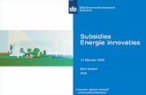 Subsidies Energie innovaties Janson (RVO).pdf · 2020: naar missiegerichte aanpak • Klimaatakkoord • CO2 reductie t.o.v. 1990 - 49% in 2030 - 95% in 2050 • Vijf missies voor