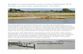 Droogte en waterstanden grote rivierne Nederland 2018 en waterstanden grote... · 2019-05-31 · Nederland ligt op de grens met België rond de 500 m3 per seconde. Enkele honderden