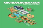 ARCHEOLOGIEDAGEN - Kempens Karakter · 2019-03-29 · Zo versterken alle activiteiten elkaar. De eerste editie vond plaats op 1 en 2 juni 2018 en was ... in het achterhoofd. Gebruik