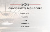 GRAND HOTEL MONOPOLE€¦ · kenmerkend zijn de gebrande mouten. De milde karameltonen zorgen voor een zachtbittere afdronk. 30 cl. € 3,75. Alc. 6,0% BRAND IMPERATOR. ... Rémy