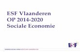 ESF Vlaanderen OP 2014-2020 Sociale Economie Presentatie ESF_WS3.pdf · 9v (ondersteuning van de sociale economie); OP 2014-2020 Prioriteit 4, mensgericht ondernemen 8v (Aanpassing