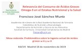 Francisco José Sánchez Muniz - RACVEracve.es/files/2019/11/2019-11-18-Dr.-Sanchez-Muniz-Presentacion.pdfCCC=C-R (20:5 - 3) Ácido ... síndrome metabólico, diabetes tipo 2, hígado