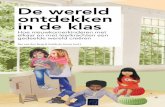 De wereld ontdekken in de klas - Home | iPabo...1 De wereld ontdekken in de klas Hoe nieuwkomerkinderen met elkaar en met leerkrachten een gedeelde wereld creëren Bas van den Berg