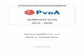 GEMEENTE SLUIS 2014 - 2018sluis.pvda.nl/wp-content/uploads/sites/227/2013/12/Verk...PvdA lokaal 4 2. Openbare orde en veiligheid 7 3. Verkeer, vervoer en waterstaat 8 4. Werkgelegenheid