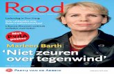 Roo d - PvdA · voorzitter@pvda.nl Jaaroverzicht 5 DISCUSSIE Reacties op de stelling: De PvdA moet zo veel mogelijk samenwerken met GroenLinks, D66 en de SP. 6 INTERVIEW Marleen Barth: