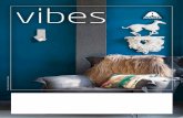 vibes - eurolacke.nl · Rituelen spelen een sleutelrol en interieurs worden beïnvloed door de Japanse zin voor perfectie. Zachtgrijs-beige, diepe indigoblauwe schakeringen met een