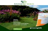 Advies Bodem - Innogreen Groengids... · 2020-01-06 · Meststoffen eko-teelt 17 Kalkmeststoffen, potgrond 18 Vloeibare ... een schat aan kennis op gebied van bodem en gras. Hiermee