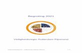 Werkconferentie Projectbureau Organisatie VRR ...

Programmabegroting 2021 – Veiligheidsregio Rotterdam-Rijnmond 1 / 77 Begroting 2021 Veiligheidsregio Rotterdam-Rijnmond