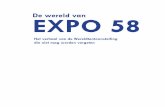 De wereld vanEXPO 58 - Standaard Boekhandel · wereldtentoonstelling in België en de eerste in categorie één na de Tweede Wereldoorlog. Ze zou volledig in het ... ningspaaltjes