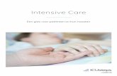 Intensive Care · 2020-05-11 · een intensive care en door naasten van iemand die patiënt geweest is. Verder is het beoordeeld door een grote groep mensen die op een intensive care