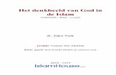 Het denkbeeld van God in de Islam...Het denkbeeld van God in de Islam [nederlands - dutch - ﺔﻳﺪﻟﻨﻮﻟ] dr. Zakir Naik. revisie: Yassien Abo Abdillah bron: geprikt door