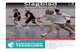 Slagblad 3 - Badmintonclub Terneuzen€¦ · 2 3 Slagblad BC Terneuzen Februari 2013 Slagblad BC Terneuzen Februari 2013 pag. 4 Voorwoord van de voorzitter pag. 6 Bestuur en Commissies