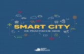 SMART CITY - uliege.be 01 16... · 2019-02-16 · Smart City, wat bewijst dat dit fenomeen niet zo eenvoudig te omschrijven is. In navolging van het idee dat een Smart City inclusief