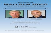 th MATTHEW WOOD PROSHODONTICS SYMPOSIUM NONPROFIT … · oral plastic surgery and advanced bone and soft tissue grafting for teeth and implants. He is the author and developer of