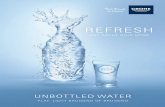 REFRESH - Derwort Totaal Installateur · 2016-10-11 · Blue Home: Een mooi en slim systeem dat het water uit de kraan eenvoudig omtovert tot een verrassende en dorstlessende ervaring.