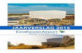 JAARVERSLAG 2015 - Eindhoven Airport · van de regio en het Rijk om in de tweede groeifase Eindho-ven Airport stapsgewijs te ontwikkelen tot zo’n 43 duizend vliegbewegingen per