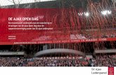 DE AJAX OPEN DAG - Amazon S3 · In het seizoen 2017/2018 kwamen onder andere onderwerpen als de online omgeving, evenementen en het stadionbezoek aan de orde. ... Open Dag niet te
