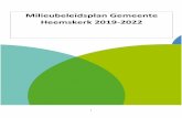 Milieubeleidsplan Gemeente Heemskerk 2019-2022 · 3 Visie Heemskerk 2030 Samen werken aan een duurzaam Heemskerk Heemskerk staat bekend als een duurzame en sociale gemeente. Gemeente