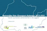 Ruimtelijke Visie Greenport Aalsmeer 2015-2025...1 rends en kansen T . 37. 2 g- en aanbodanalyse Vraa . 49. 3erslag bestuurlijke conferentie V . 55. 4 Lijst van geïnterviewde personen