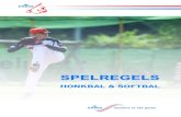 SPELREGELS - Sportplezier · Op de pagina hiernaast kun je zien hoe een honk- of softbalveld eruit ziet. Op het veld zie je verschillende lijnen. De lijnen langs het eerste en derde
