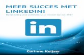 Voorwoord - Managementboek.nl€¦ · En dat kun jij ook voor elkaar krijgen als je LinkedIn op de juiste manier inzet. Om jou als professional verder te helpen in deze netwerkmaatschappij