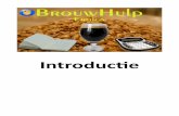 Introductie BrouwHulp · PDF file Introductie BrouwHulp Eroica Menubalk Menubalk De menubalk bestaat uit vier tabbladen met knoppen. De drie tabbladen zijn: • Bestand, met alle acties