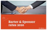 Barter & Sponsor rates 2020 - Mediahuis · 2019-12-10 · Stad & Rand € 4.400 € 2.465 € 1.030 Kempen € 2.305 € 1.290 € 540 Mechelen / Waas € 1.555 € 870 € 365 WEEK