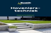 Hoveniers- techniek - Bostik · techniek PRODUCTOVERZICHT ... Het logo en de huisstijl met de kenmerkende groene gekko zijn meer dan alleen een visuele uitstraling. “Smart Adhesives”