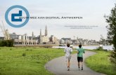 bouw mee aan digitaal Antwerpen · ting van het autonome gemeentebe-drijf, nieuwe wettelijke vereisten en de nood aan optimalisatie van de interne processen werken we nu aan een nieuw