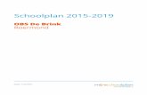 Schoolplan 2015-2019 - OBS De Brink...3.4 Aspecten van opvoeden: Sociaal-emotionele ontwikkeling 3.5 Aspecten van opvoeden: Actief burgerschap en sociale cohesie 3.6 De kernvakken: