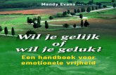 of wil je geluk? - Managementboek.nl€¦ · ‘Dit is ware Emotionele Intelligentie!!!’ Roy Martina, arts, auteur van Emotioneel evenwichten meer dan twintig andere bestsellers
