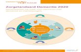 Zorgstandaard Dementie - Richtlijnendatabase · 2017-01-10 · behandeling voor mensen met dementie en de organisatie daarvan, ... 45 1.4 TAKEN, VERANTWOORDELIJKHEDEN EN BEVOEGDHEDEN