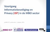 Voortgang Informatiebeveiliging en Privacy (IBP) in de MBO ... · PDF file Overzicht presentatie 1. Terugblik (Ludo) 2. IBP conferentie en masterclasses (Ludo) 3. IBP Benchmark mbo